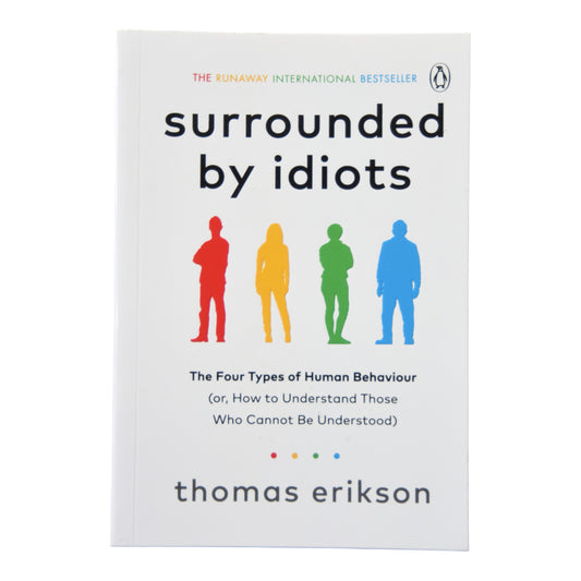 Surrounded By Idiots