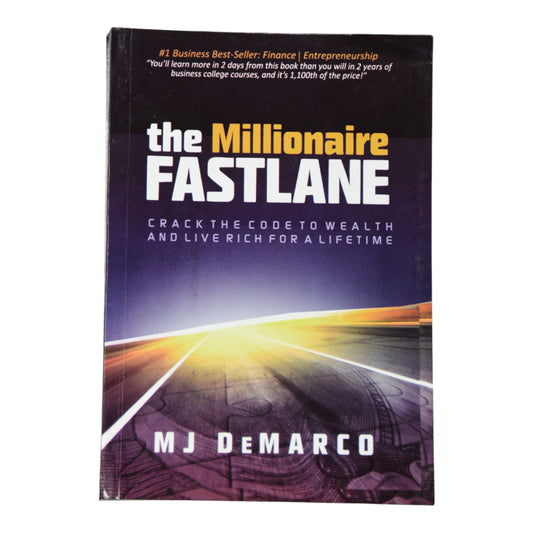 The Millionaire Fastlane