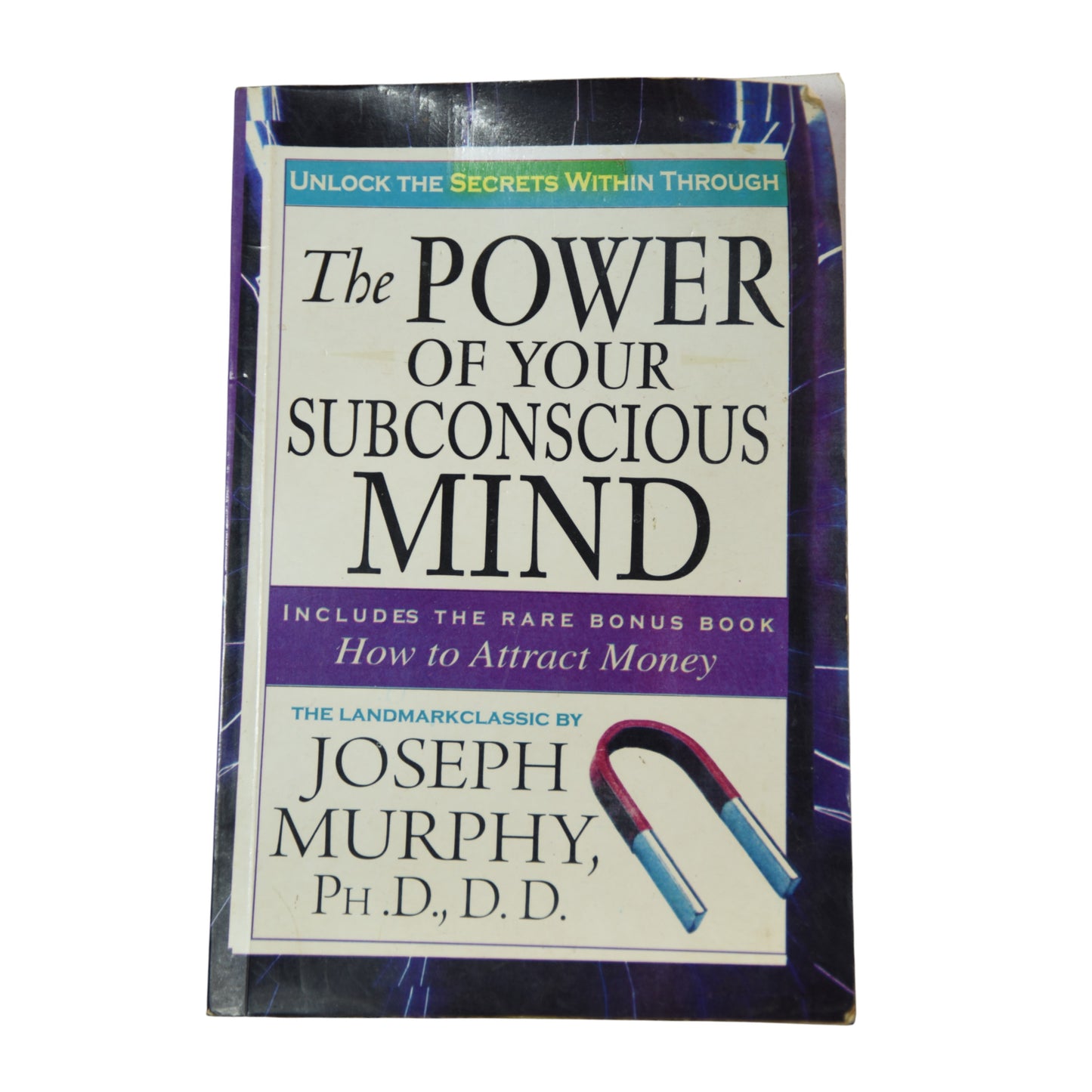The Power Of Your Subconscious Mind