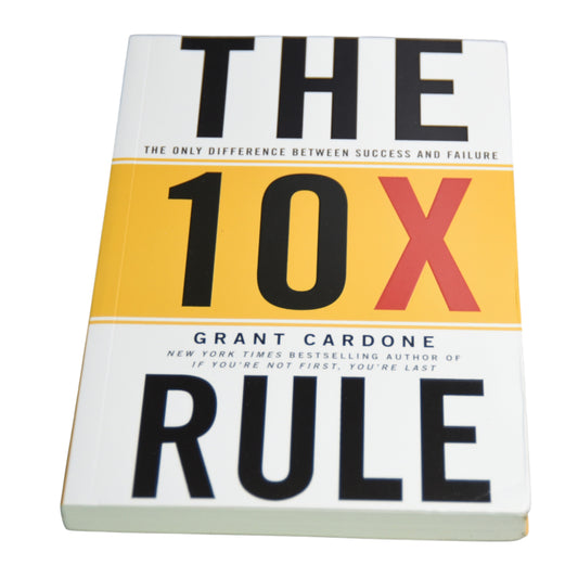 The 10X Rule